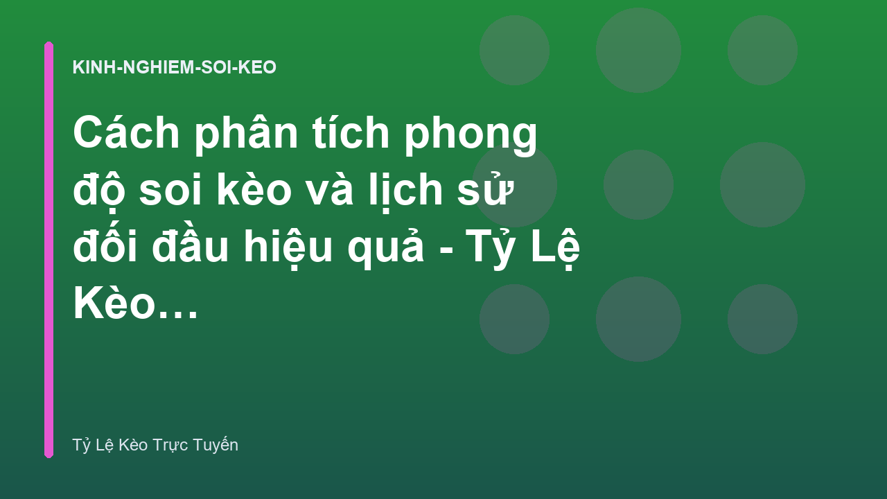 Read more about the article Cách phân tích phong độ soi kèo và lịch sử đối đầu hiệu quả – Tỷ Lệ Kèo Trực Tuyến
