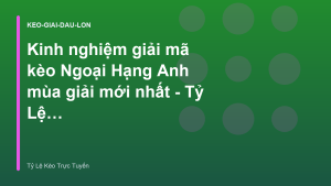 Read more about the article Kinh nghiệm giải mã kèo Ngoại Hạng Anh mùa giải mới nhất – Tỷ Lệ Kèo Trực Tuyến